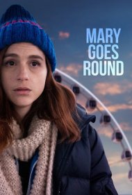 دانلود فیلم Mary Goes Round سال 2018 - مری دور می‌زند