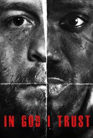 دانلود فیلم In God I Trust سال 2018