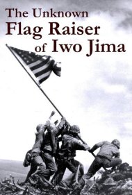 دانلود فیلم The Unknown Flag Raiser of Iwo Jima سال 2016 - پرچمدار ناشناس ایوو جیما