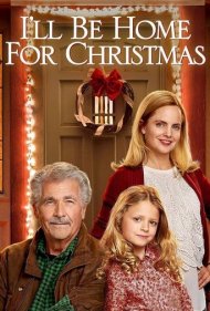 دانلود فیلم I'll Be Home for Christmas سال 2016 - برای کریسمس خانه خواهم بود