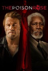 دانلود دوبله فارسی فیلم The Poison Rose سال 2019 - رز سمی