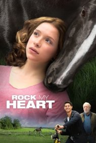 دانلود فیلم Rock My Heart سال 2017 - قلبم را به تپش بینداز