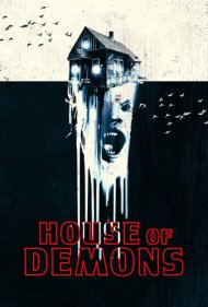 دانلود فیلم House of Demons سال 2018 - خانه شیطان