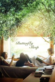 دانلود فیلم Butterfly Sleep سال 2017 - خواب پروانه ای