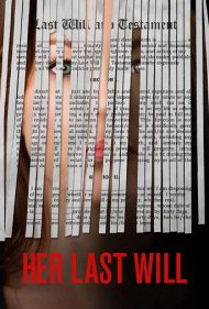 دانلود فیلم Her Last Will سال 2016 - آخرین وصیت او
