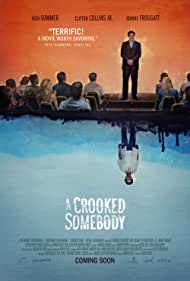دانلود دوبله فارسی فیلم A Crooked Somebody سال 2017 - یک شخص نادرست