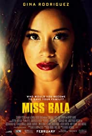 دانلود فیلم Miss Bala سال 2019 - دوشیزه بالا