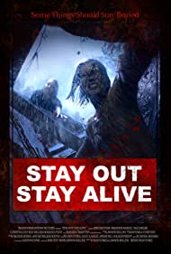 دانلود فیلم Stay Out Stay Alive سال 2019