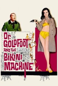 دانلود فیلم Dr. Goldfoot and the Bikini Machine سال 1965 - دکتر گلدفوت و ماشین بیکینی