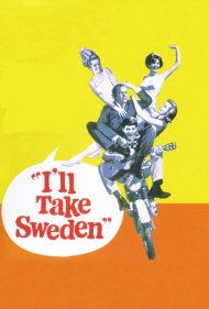 دانلود فیلم I'll Take Sweden سال 1965 - من سوئد را انتخاب میکنم