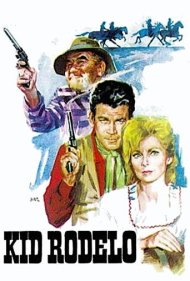 دانلود فیلم Kid Rodelo سال 1966 - کید رودلو