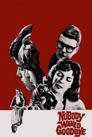 دانلود فیلم Nobody Waved Goodbye سال 1964 - هیچکس خداحافظی نکرد