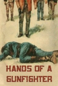 دانلود فیلم Hands of a Gunfighter سال 1965 - دستهای یک هفتتیرکش