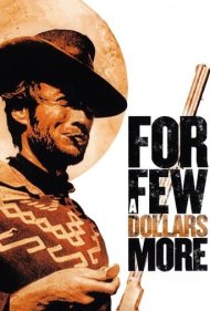 دانلود دوبله فارسی فیلم For a Few Dollars More سال 1965
