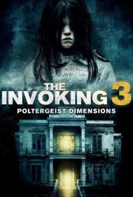 دانلود فیلم The Invoking: Paranormal Dimensions سال 2016