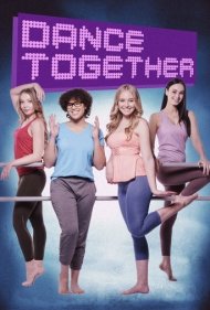 دانلود فیلم Dance Together سال 2019