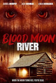 دانلود فیلم Blood Moon River سال 2017 - رودخانه ماه خونین