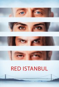 دانلود دوبله فارسی فیلم Red Istanbul سال 2017 - استانبول سرخ