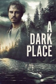 دانلود فیلم A Dark Place سال 2018 - مکانی تاریک