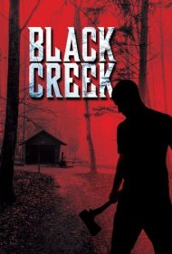 دانلود فیلم Black Creek سال 2017