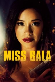 دانلود فیلم Miss Bala سال 2019 - دوشیزه بالا