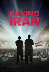 دانلود فیلم Raving Iran سال 2016 - شورشی ایران