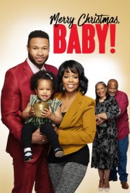 دانلود فیلم Merry Christmas, Baby سال 2016 - کریسمس مبارک، عزیزم