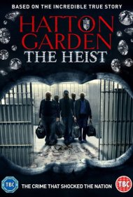 دانلود فیلم Hatton Garden: The Heist سال 2016 - سرقت هاتون گاردن