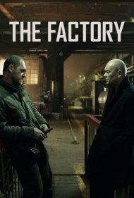 دانلود دوبله فارسی فیلم The Factory سال 2018 - کارخانه