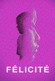 دانلود فیلم Félicité سال 2017 - فلیسیته