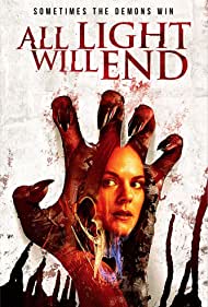 دانلود دوبله فارسی فیلم All Light Will End سال 2018 - تمام روشنایی پایان می‌یابد