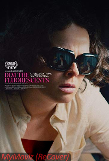 دانلود فیلم Dim the Fluorescents سال 2017