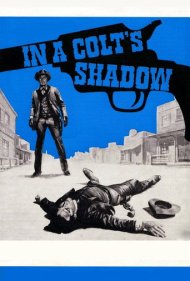 In a Colt's Shadow 1965