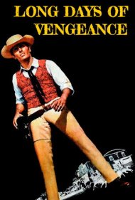 Long Days of Vengeance 1967