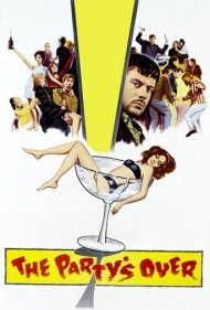 دانلود فیلم The Party's Over سال 1965 - مهمانی تمام شده