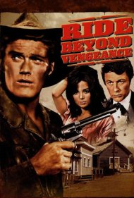 دانلود فیلم Ride Beyond Vengeance سال 1966 - تاختن فراتر از انتقام
