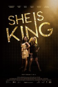 دانلود فیلم She Is King سال 2017 - او یک ملکه است