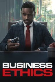 دانلود فیلم Business Ethics سال 2019 - روش کسب و کار