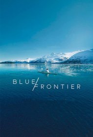 دانلود فیلم Blue Frontier سال 2018 - مرز آبی