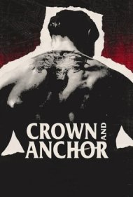 دانلود فیلم Crown and Anchor سال 2018 - تاج و لنگر