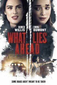دانلود فیلم What Lies Ahead سال 2019 - آنچه در پیش نهفته است