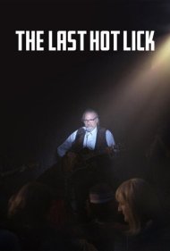 The Last Hot Lick 2017