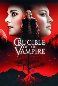 دانلود فیلم Crucible of the Vampire سال 2019 - ظرف خون آشامان