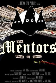 دانلود فیلم The Mentors: Kings of Sleaze Rockumentary سال 2017 - منتورز: پادشاهان اسلیز راک