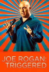 دانلود فیلم Joe Rogan: Triggered سال 2016 - جو روگان: تحریکشده