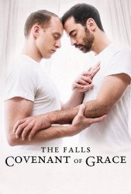 دانلود فیلم The Falls: Covenant of Grace سال 2016 - آبشارها: میثاق فیض