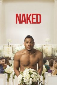 دانلود فیلم Naked سال 2017 - برهنه