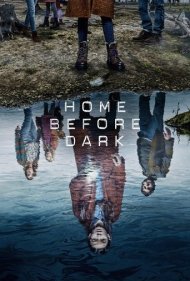 دانلود دوبله فارسی فیلم Home Before Dark سال 2020 - خانه قبل از تاریکی