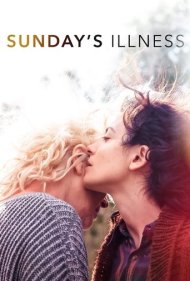 دانلود فیلم Sundays Illness سال 2018 - بیماری یکشنبه