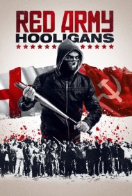 دانلود فیلم Red Army Hooligans سال 2018